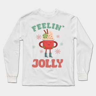 Feeling Jolly Christmas Colorful Text Long Sleeve T-Shirt